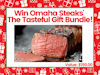 Omaha Steaks The Tasteful Gift Bundle! sweepstakes
