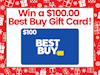 $100.00 Best Buy Gift Card! sweepstakes