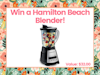 Hamilton Beach Blender! sweepstakes