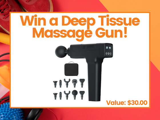 a Deep Tissue Massage Gun! sweepstakes